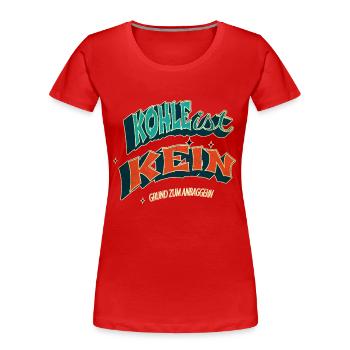 humor politik aufforderung berge klimawandel - Frauen Premium Bio T-Shirt - Rot - Vorne - Mia (176cm)