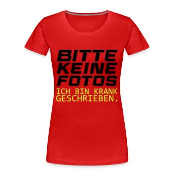 bitte keine fotos - Frauen Premium Bio T-Shirt - Rot - Vorne - Mia (176cm)