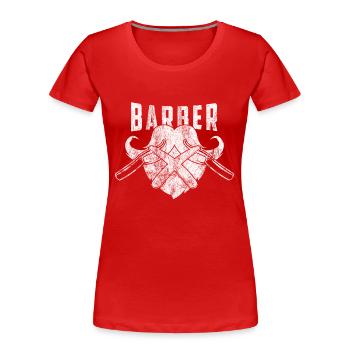 Barber Shop Barbiere Barbier shirt Geschenk Bart - Frauen Premium Bio T-Shirt - Rot - Vorne - Mia (176cm)