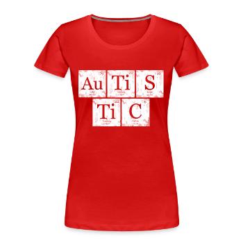 AuTiSTiC Nerd Geek Periodensystem - Frauen Premium Bio T-Shirt - Rot - Vorne - Mia (176cm)