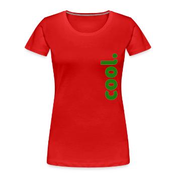 cool. - Women's Premium Organic T-Shirt - red - Front - Mia (176cm)