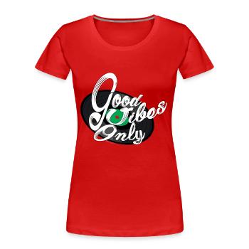 Bonne Vibes seulement - T-shirt bio Premium Femme - rouge - Devant - Mia (176cm)
