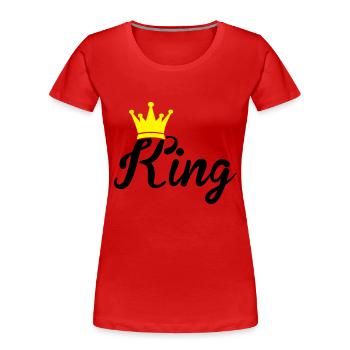 king - Frauen Premium Bio T-Shirt - Rot - Vorne - Mia (176cm)