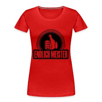Endlich Meister Daumen hoch - Frauen Premium Bio T-Shirt - Rot - Vorne - Mia (176cm)
