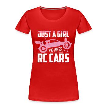 Just A Girl Who Loves RC Cars Model Car Remote Co - Women's Premium Organic T-Shirt - red - Front - Mia (176cm)