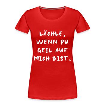 lächeln Party saufen feiern sexy lifestyle Spaß - Frauen Premium Bio T-Shirt - Rot - Vorne - Mia (176cm)