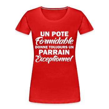 parrain exceptionnel / futur parrain - T-shirt bio Premium Femme - rouge - Devant - Mia (176cm)