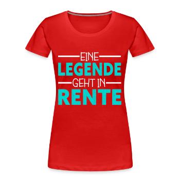 Rentner 2022 - Eine Legende geht in Rente - Frauen Premium Bio T-Shirt - Rot - Vorne - Mia (176cm)