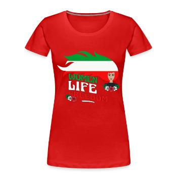 Cute Iranian Women - Women Life Freedom - T-shirt bio Premium Femme - rouge - Devant - Mia (176cm)