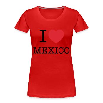 I Love mexico | I Love MX | I Heart mexico - Women's Premium Organic T-Shirt - red - Front - Mia (176cm)