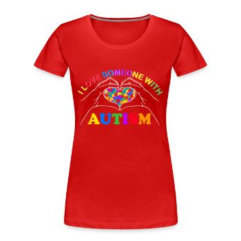 Ich liebe jemanden mit Autismus-Bewusstseinsmonat - Frauen Premium Bio T-Shirt - Rot - Vorne - Mia (176cm)
