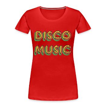 Disco Music Grunge Style - Women's Premium Organic T-Shirt - red - Front - Mia (176cm)