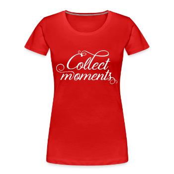 Collecter l’expérience collecter des moments rêves rêves - T-shirt bio Premium Femme - rouge - Devant - Mia (176cm)