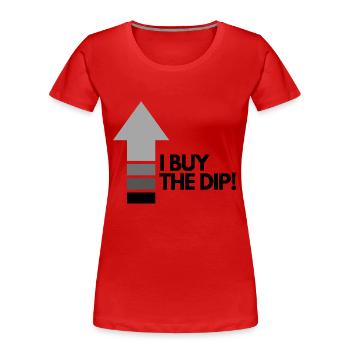 I BUY THE DIP shares - Women's Premium Organic T-Shirt - red - Front - Mia (176cm)