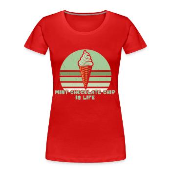 Minz Schoko Chip Eis Ist Leben - Frauen Premium Bio T-Shirt - Rot - Vorne - Mia (176cm)