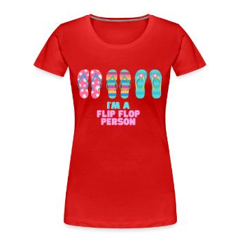 Vacation mood - I'm a Flip Flop Person - Frauen Premium Bio T-Shirt - Rot - Vorne - Mia (176cm)