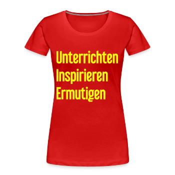 Teaching Inspiring Encouraging - Women's Premium Organic T-Shirt - red - Front - Mia (176cm)