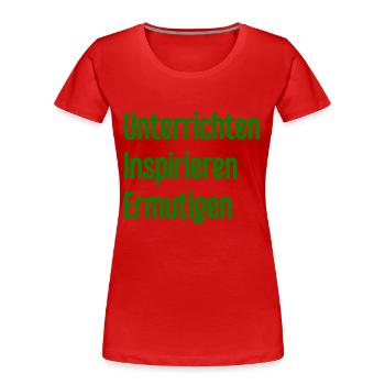 Teaching Inspiring Encouraging - Women's Premium Organic T-Shirt - red - Front - Mia (176cm)