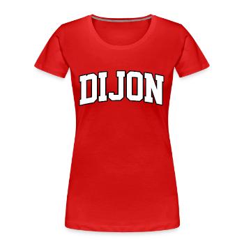 Logo Dijon : Design collégial au style authentique - T-shirt bio Premium Femme - rouge - Devant - Mia (176cm)