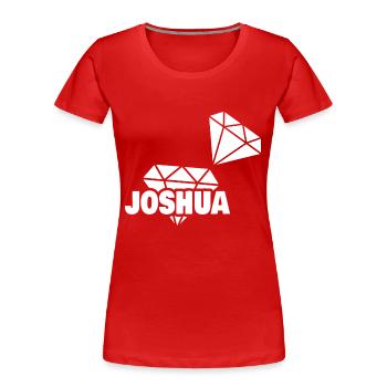 Josué en tant que précieux - T-shirt bio Premium Femme - rouge - Devant - Mia (176cm)