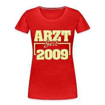 Arzt 2009 - Frauen Premium Bio T-Shirt - Rot - Vorne - Mia (176cm)