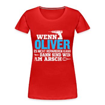 OLIVER - kann es reparieren - Frauen Premium Bio T-Shirt - Rot - Vorne - Mia (176cm)
