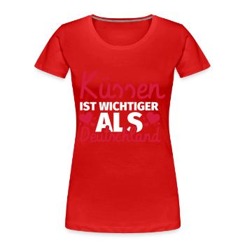 Embrasser est plus important que l'Allemagne - T-shirt bio Premium Femme - rouge - Devant - Mia (176cm)