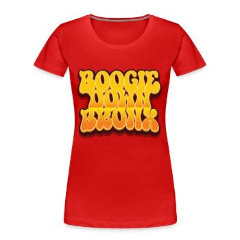 Boogie Down Bronx - Women's Premium Organic T-Shirt - red - Front - Mia (176cm)
