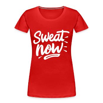 Jetzt schwitzen - Frauen Premium Bio T-Shirt - Rot - Vorne - Mia (176cm)