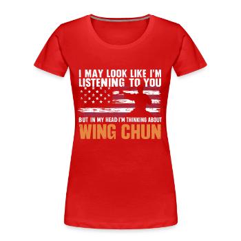 Wing Chun Kampfsport Geschenk - Frauen Premium Bio T-Shirt - Rot - Vorne - Mia (176cm)