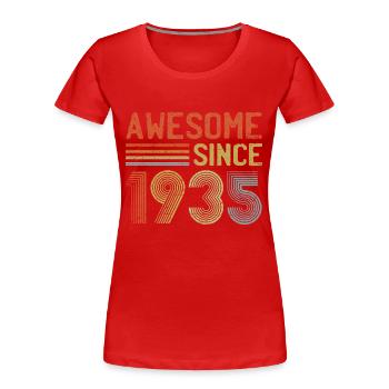 Awesome Since 1935" – Vintage Retro Birthday - Women's Premium Organic T-Shirt - red - Front - Mia (176cm)