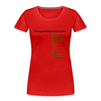 Kurzgeschichte einer Liebe - Frauen Premium Bio T-Shirt - Rot - Vorne - Mia (176cm)