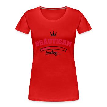 braeutigam loading krone - Frauen Premium Bio T-Shirt - Rot - Vorne - Mia (176cm)