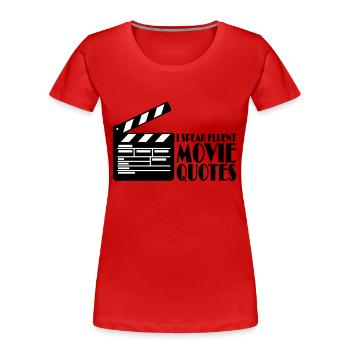 I speak fluent movie - Women's Premium Organic T-Shirt - red - Front - Mia (176cm)