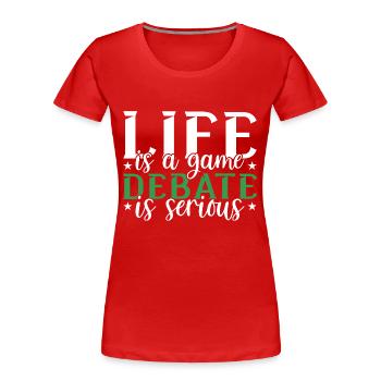 Debattieren Debatte Argumentieren - Frauen Premium Bio T-Shirt - Rot - Vorne - Mia (176cm)