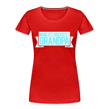 Le meilleur grand-père du monde Le meilleur amour de grand-père - T-shirt bio Premium Femme - rouge - Devant - Mia (176cm)