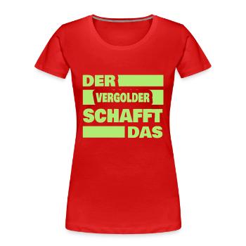 Travaux des doreurs - T-shirt bio Premium Femme - rouge - Devant - Mia (176cm)