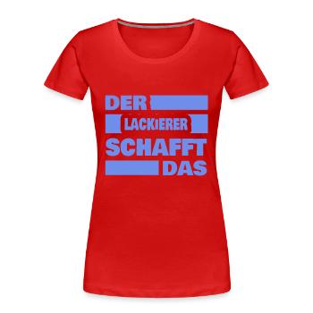 Arbeit Lackierer - Frauen Premium Bio T-Shirt - Rot - Vorne - Mia (176cm)