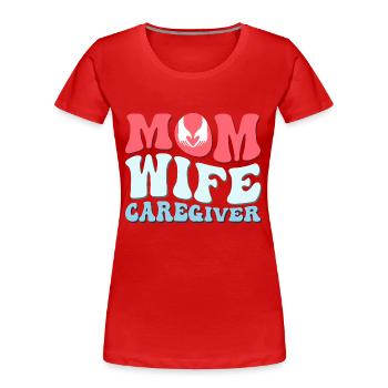 Maman Épouse Aidant - T-shirt bio Premium Femme - rouge - Devant - Mia (176cm)
