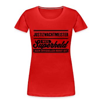 Superheld Justizwachtmeister - Frauen Premium Bio T-Shirt - Rot - Vorne - Mia (176cm)