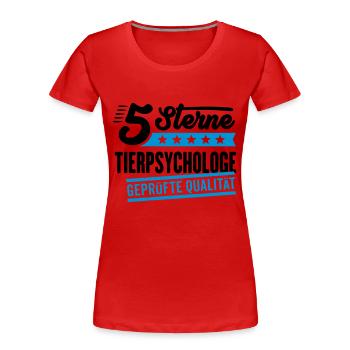 5Sterne Tierpsychologe - Frauen Premium Bio T-Shirt - Rot - Vorne - Mia (176cm)