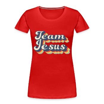 Team Jesus Religion katholisch Gott Retro - Frauen Premium Bio T-Shirt - Rot - Vorne - Mia (176cm)