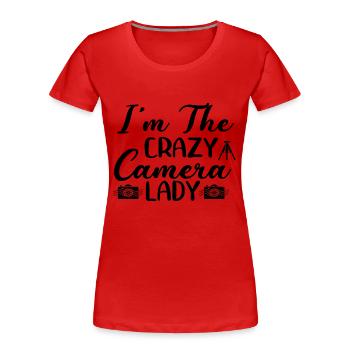 Je suis la dame folle de la caméra - T-shirt bio Premium Femme - rouge - Devant - Mia (176cm)