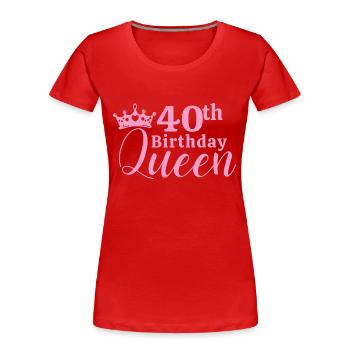 40th birthday - Women's Premium Organic T-Shirt - red - Front - Mia (176cm)