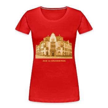 Aue Town Hall Erzgebirge Saxony Mining Wismut - Women's Premium Organic T-Shirt - red - Front - Mia (176cm)