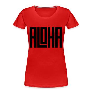 aloha typography art - Women's Premium Organic T-Shirt - red - Front - Mia (176cm)