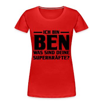 Vorname Ben - Frauen Premium Bio T-Shirt - Rot - Vorne - Mia (176cm)