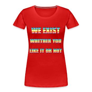 We Exist - Queer Flag - Women's Premium Organic T-Shirt - red - Front - Mia (176cm)