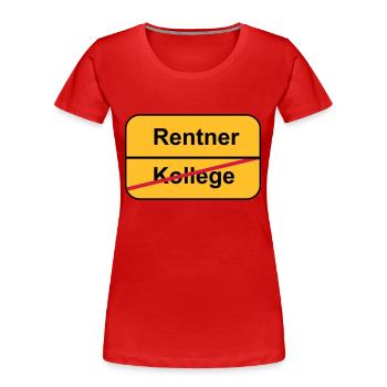 Pensionierung - Frauen Premium Bio T-Shirt - Rot - Vorne - Mia (176cm)