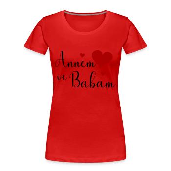 Annem ve Babam - Frauen Premium Bio T-Shirt - Rot - Vorne - Mia (176cm)